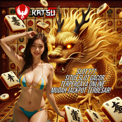 SLOT777: Situs Slot Gacor Terpercaya Online Mudah Jackpot Terbesar!